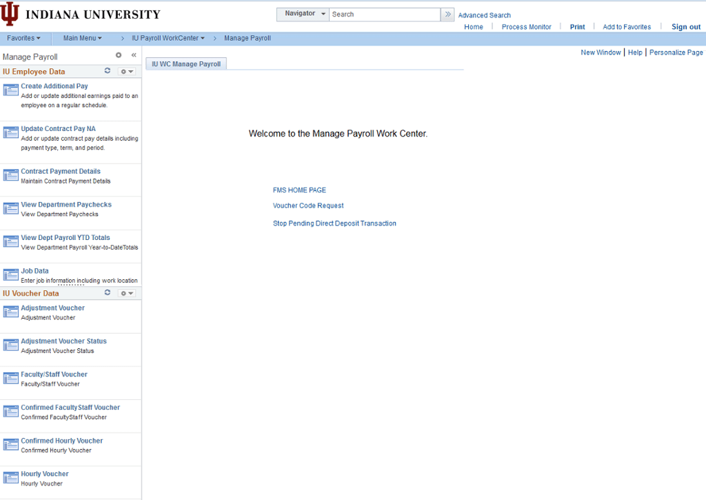 Payroll WorkCenter (HRMS) All IU Campuses One.IU