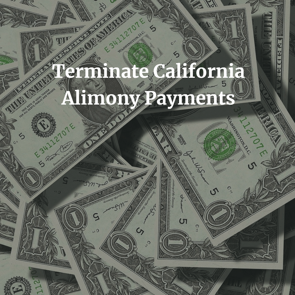 Terminate California Alimony Payments