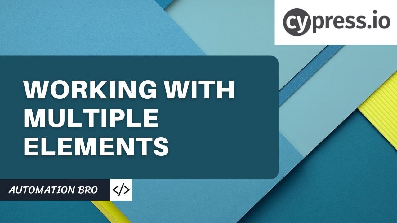 Working with Multiple Elements in Cypress SDET Unicorns