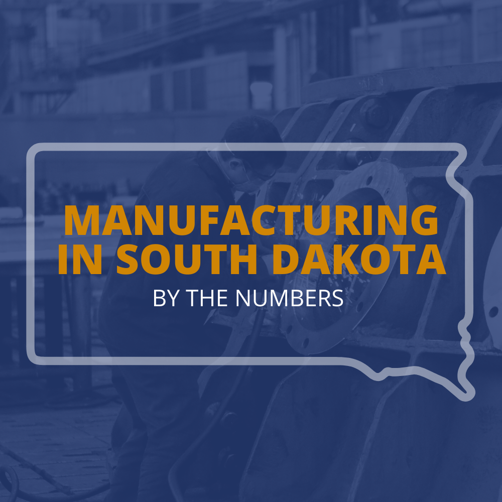 Celebrating South Dakota Manufacturing Week (Infographic) South Dakota