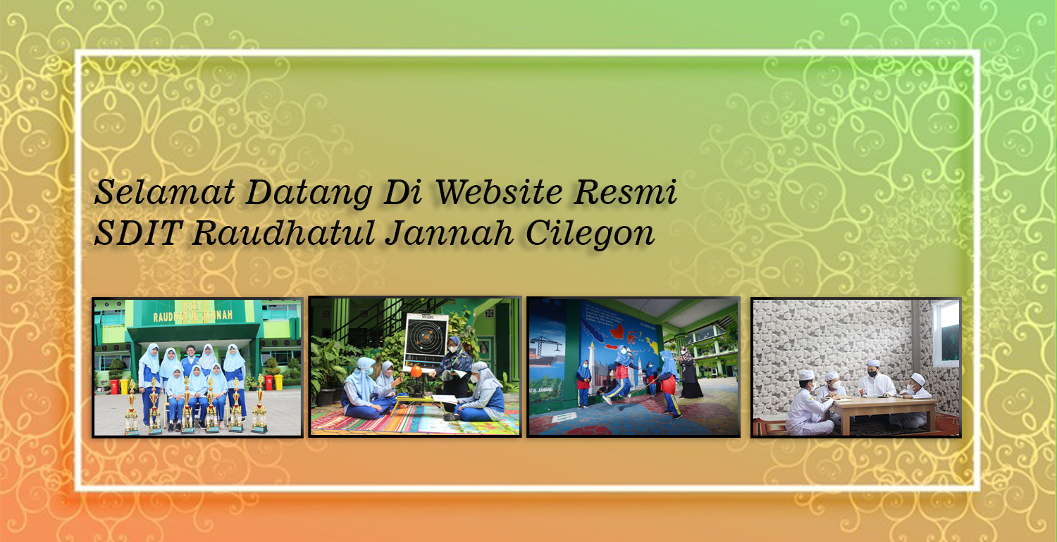 Beranda SDIT RAUDHATUL JANNAH CILEGON