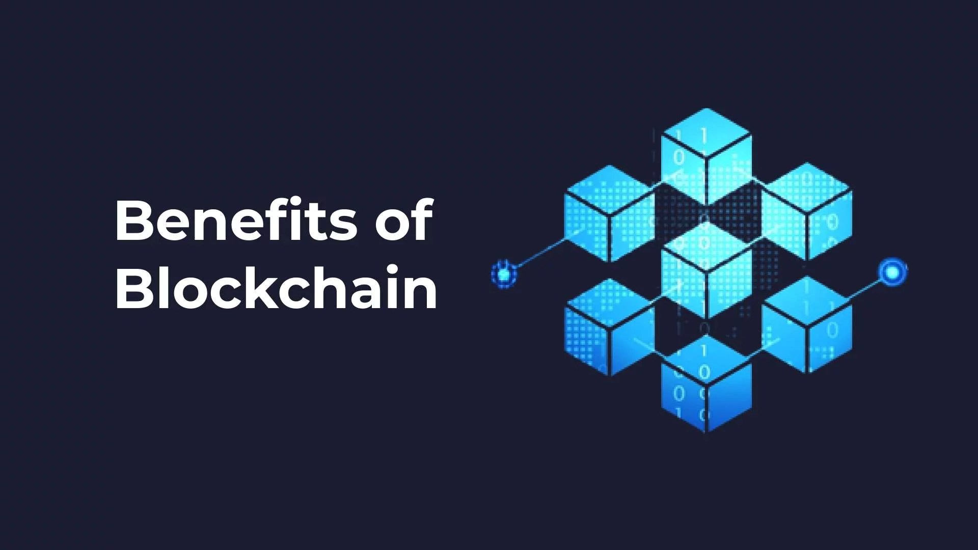 Benefits of Blockchain