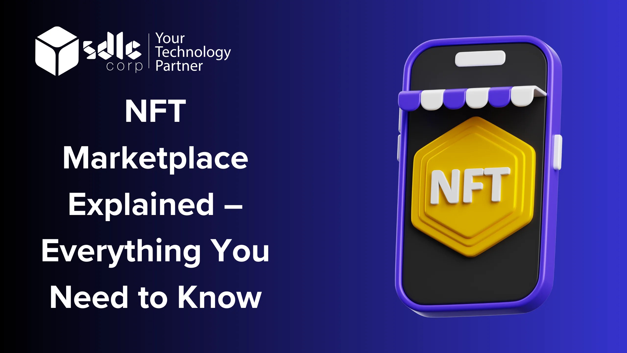 NFT Marketplace Explained Everything You Need to Know