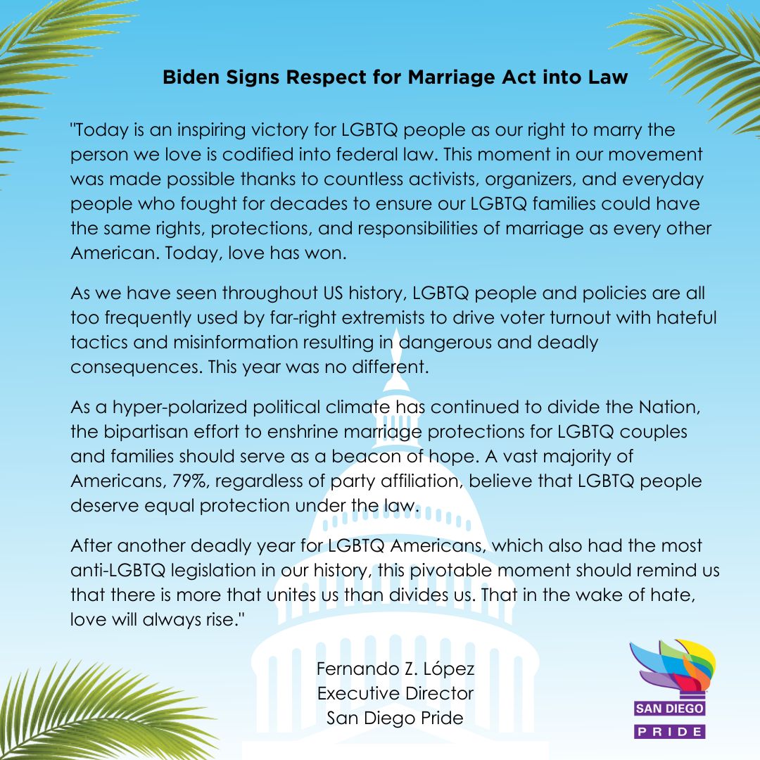 Biden Signs Respect for Marriage Act Into Law San Diego Pride