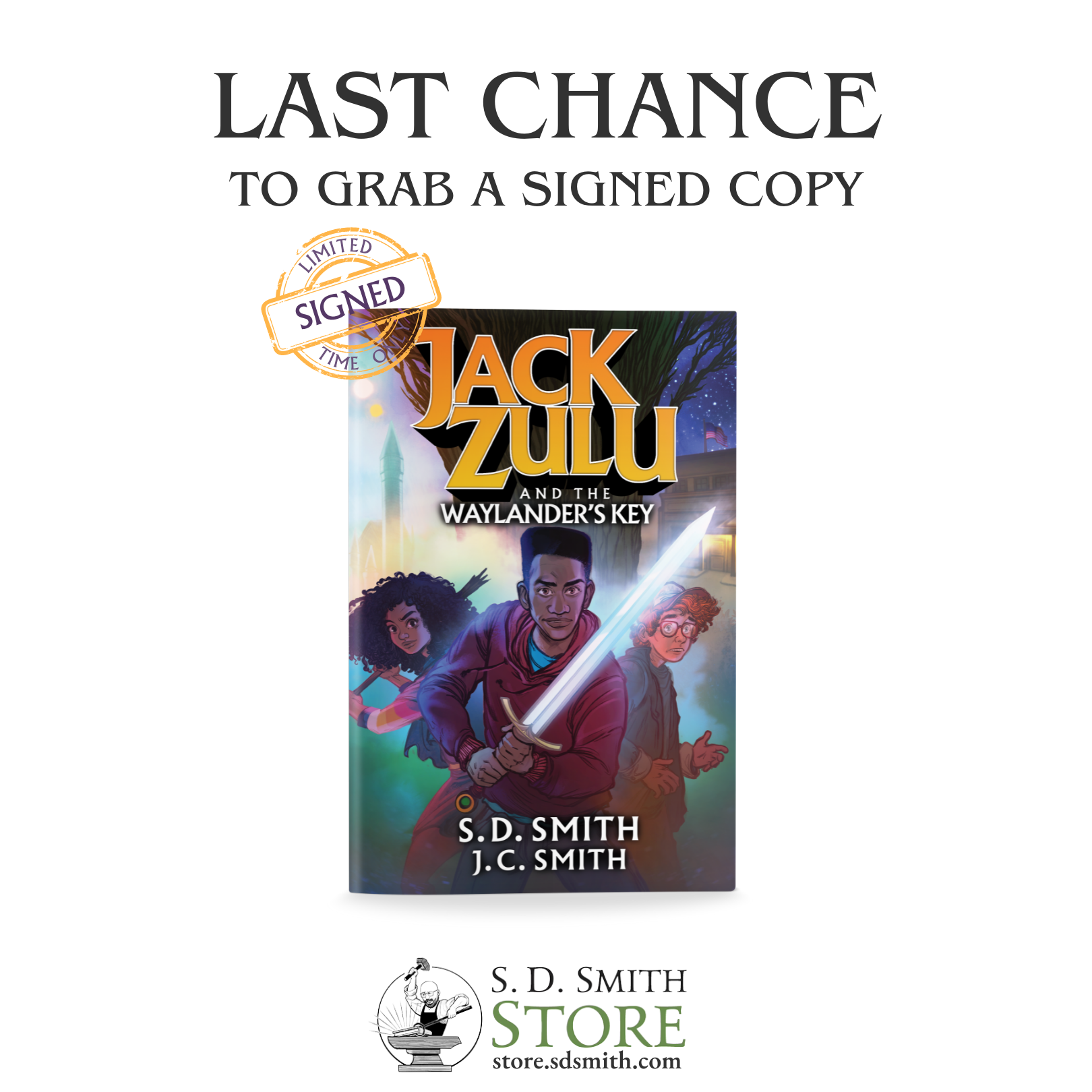 Last chance to get a Signed First Edition of Jack Zulu S. D. Smith