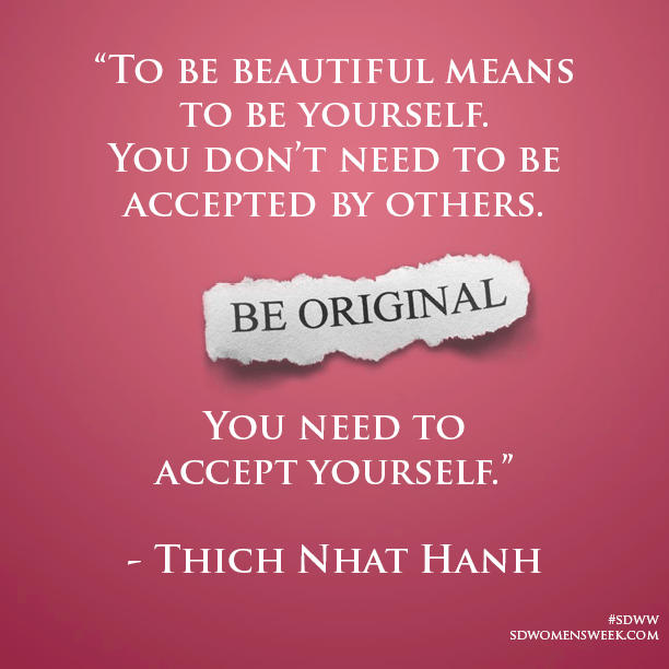 To Be Beautiful Means To Be Yourself San Diego Women's Week