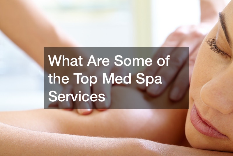 What Are Some of the Top Med Spa Services Séadhin