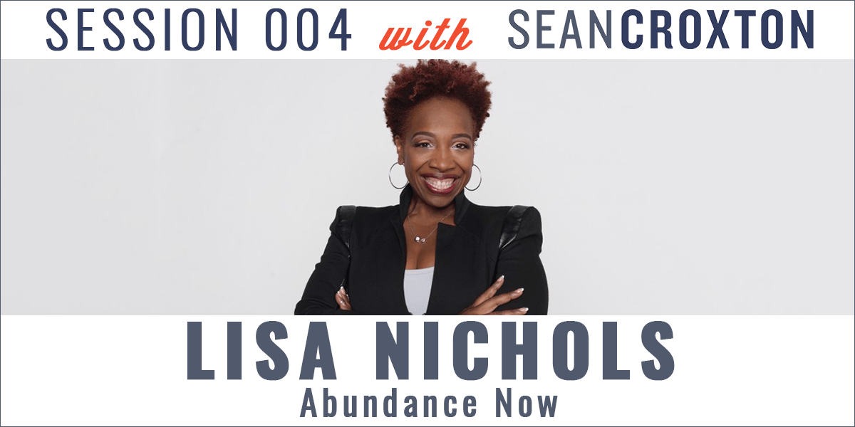 004 Lisa Nichols Winners Never Quit, Quitters Never Win Sean Croxton