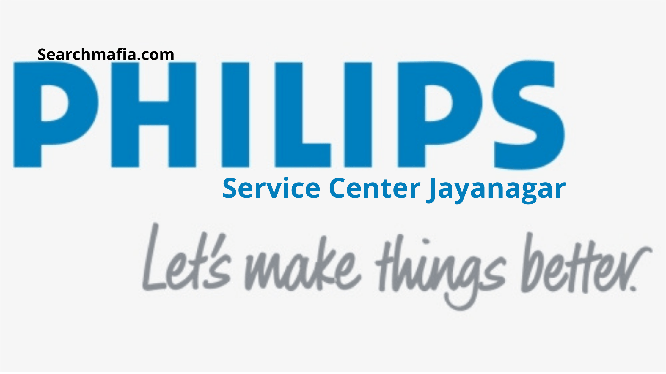 Philips Service Center Jayanagar, Address, Phone Number, Email ID