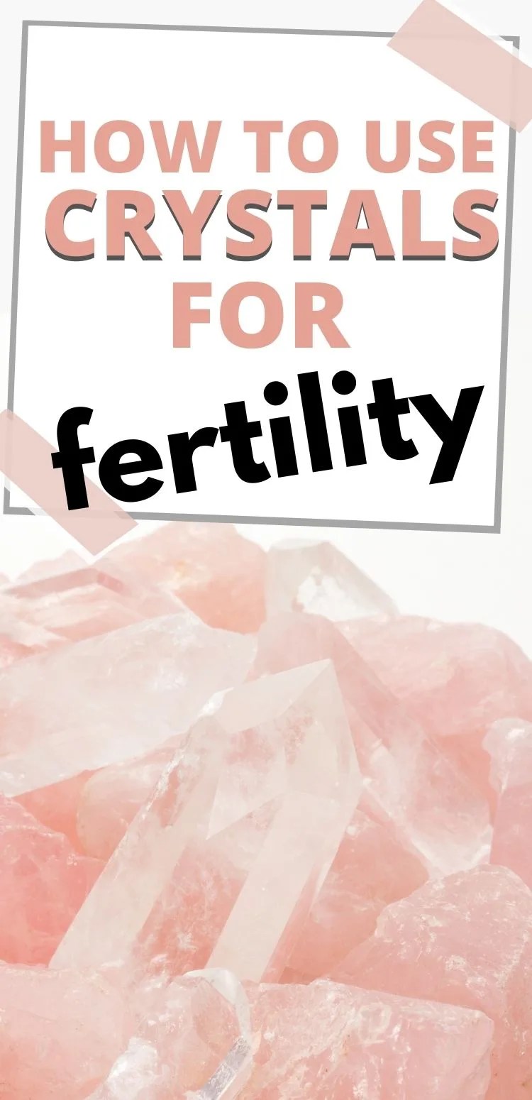 The Best Crystals For Fertility