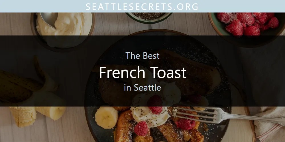 Seattle Secrets Discover Seattle's Best Kept Secrets