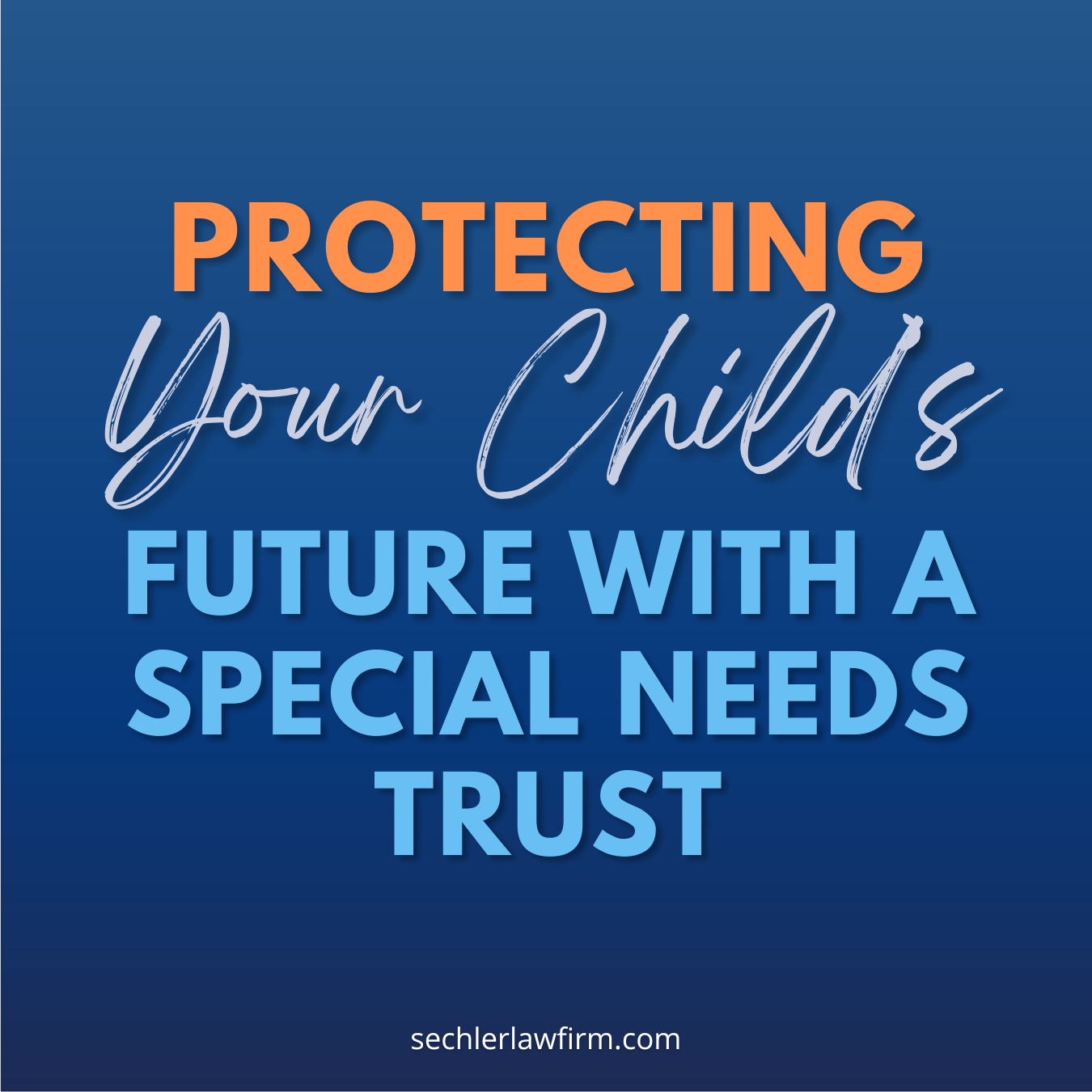 Protecting Your Child's Future