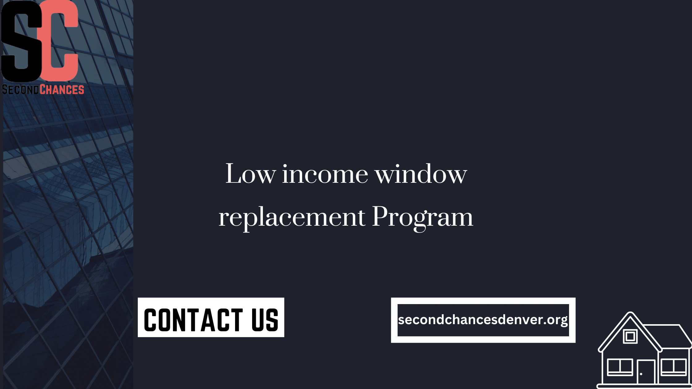 Low Window Replacement Second Chances