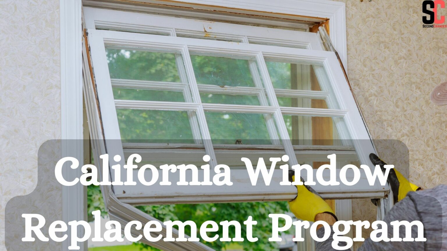 California Window Replacement Program