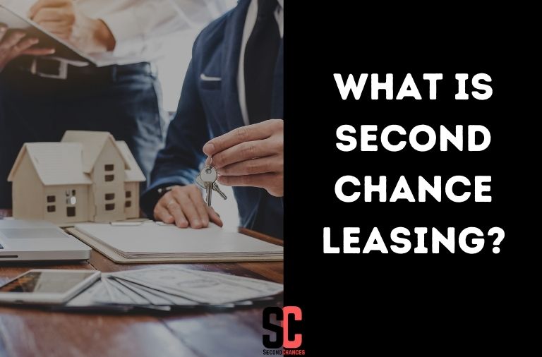What is Second Chance Leasing? Second Chances(04)