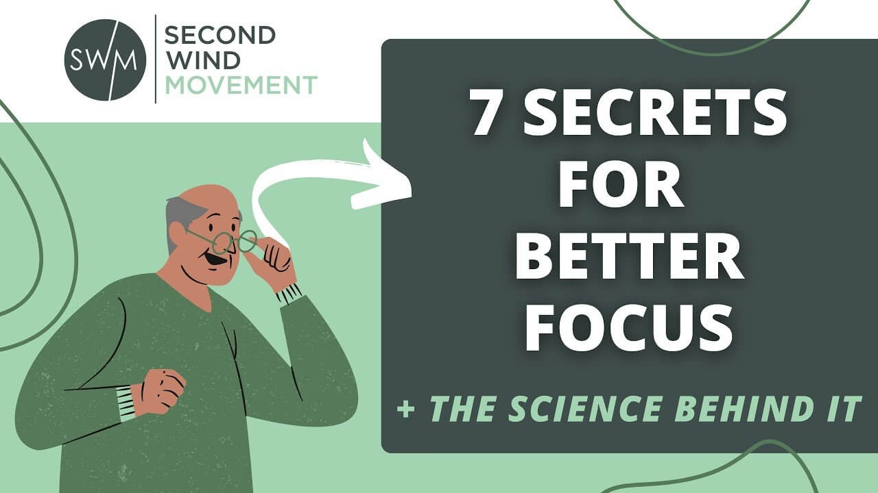 Losing Focus With Age 7 ScienceBacked Secrets for Better Focus