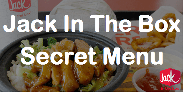 Jack In The Box Secret Menu Secret Menus Guru