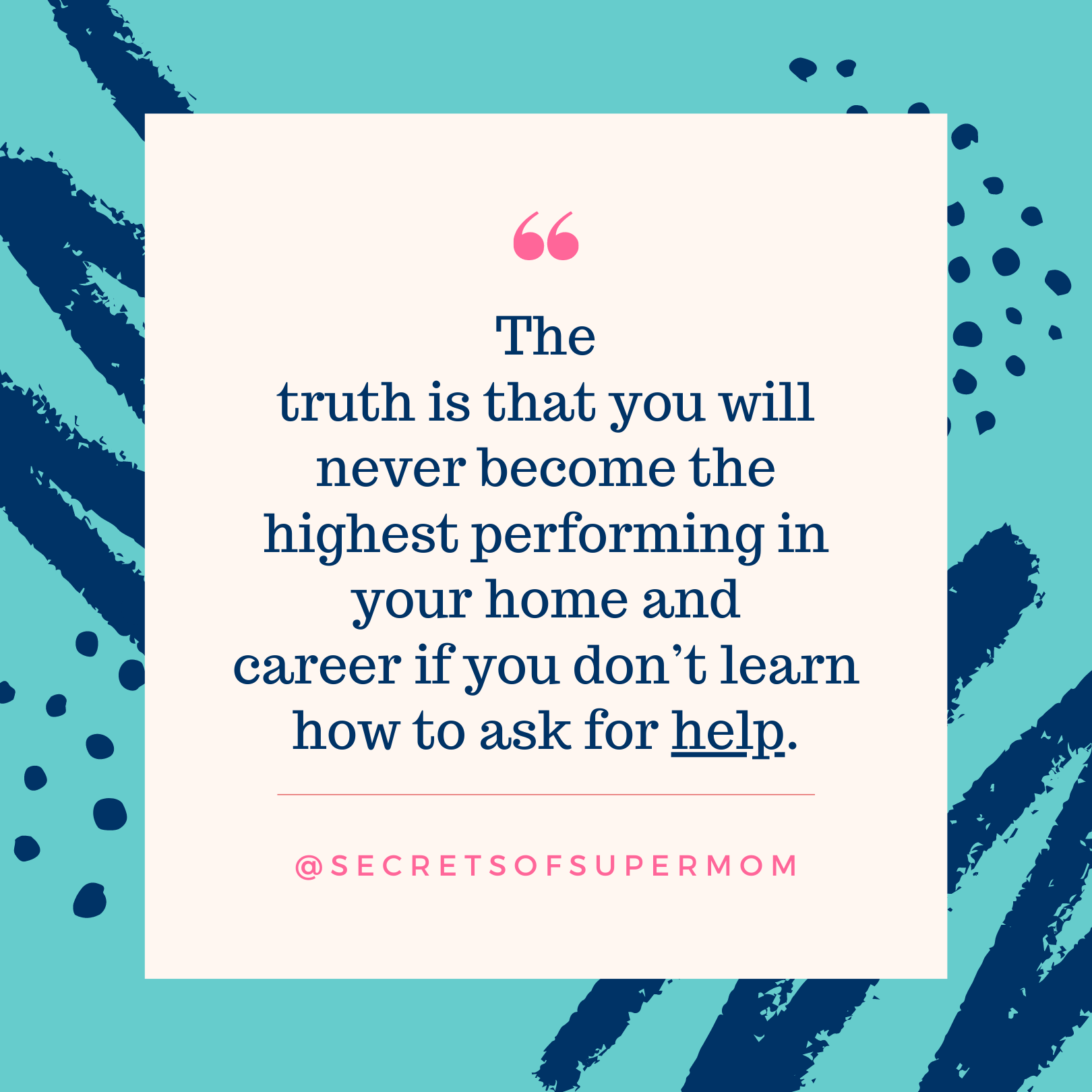 Supermom Quotes from the book Secrets of Supermom