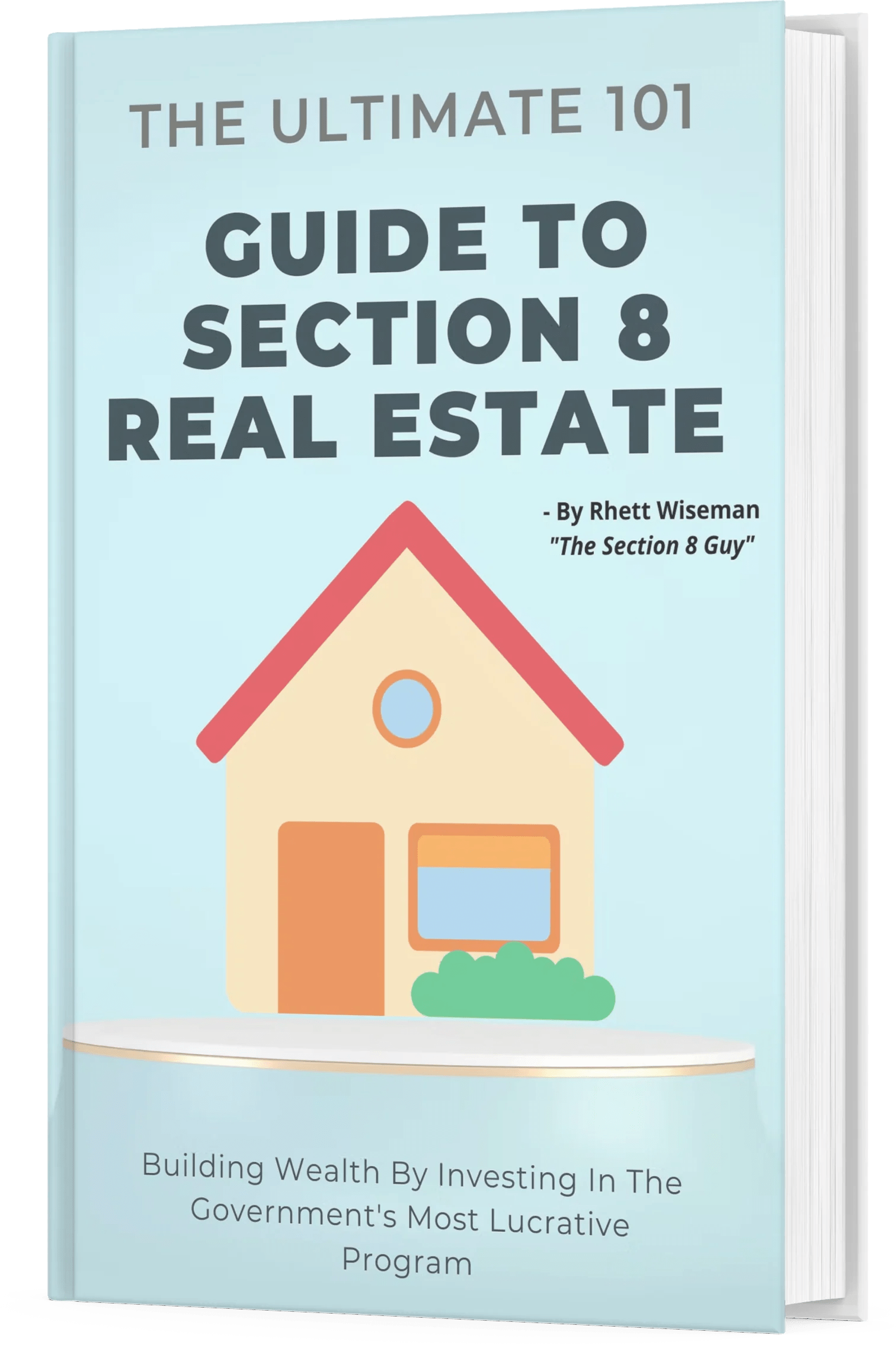 The Ultimate 101 Guide To Section 8 Real Estate eBook The Section 8 Guy