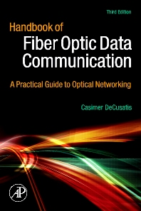 Handbook of Fiber Optic Data Communication | ScienceDirect