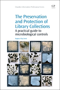 The Preservation and Protection of Library Collections - 1st Edition