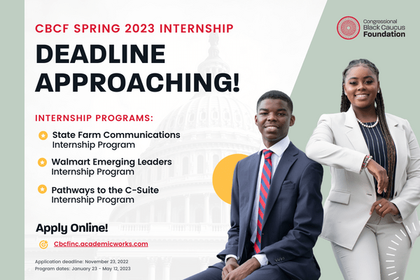 Congressional Black Caucus 2023 Events Email CBCF Internship Opportunities There's still time to apply