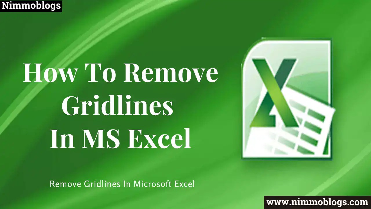 How To Remove Gridlines In Excel Shortcuts