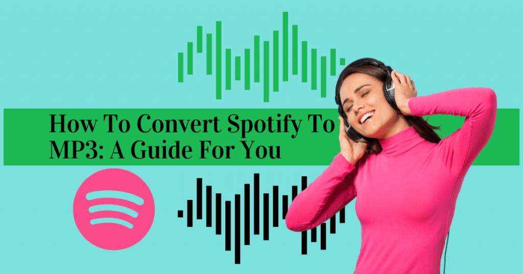 How To Convert Spotify To MP3 A Guide For You SecureBlitz