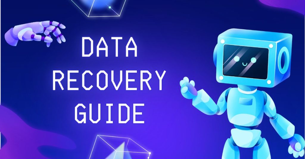 Data Recovery Guide Strategies, Tools, and Best Practices