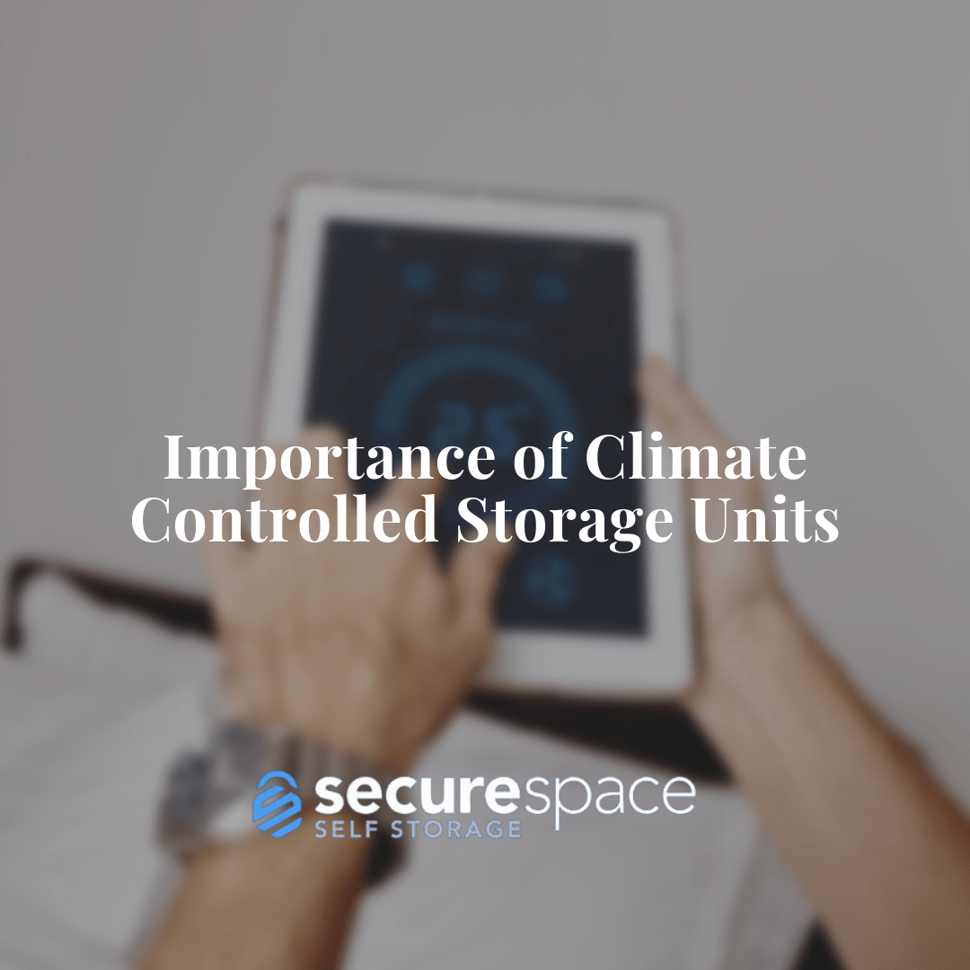 The Benefits of Climate Controlled Storage Units Securespace