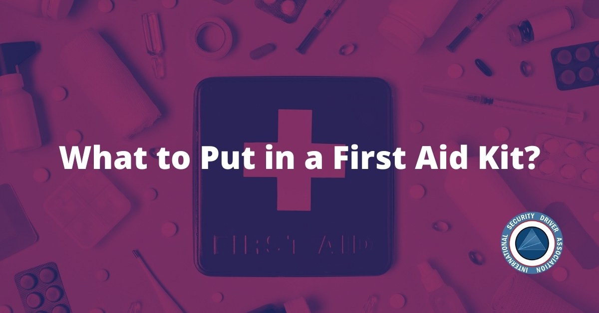 What to Put in a First Aid Kit?