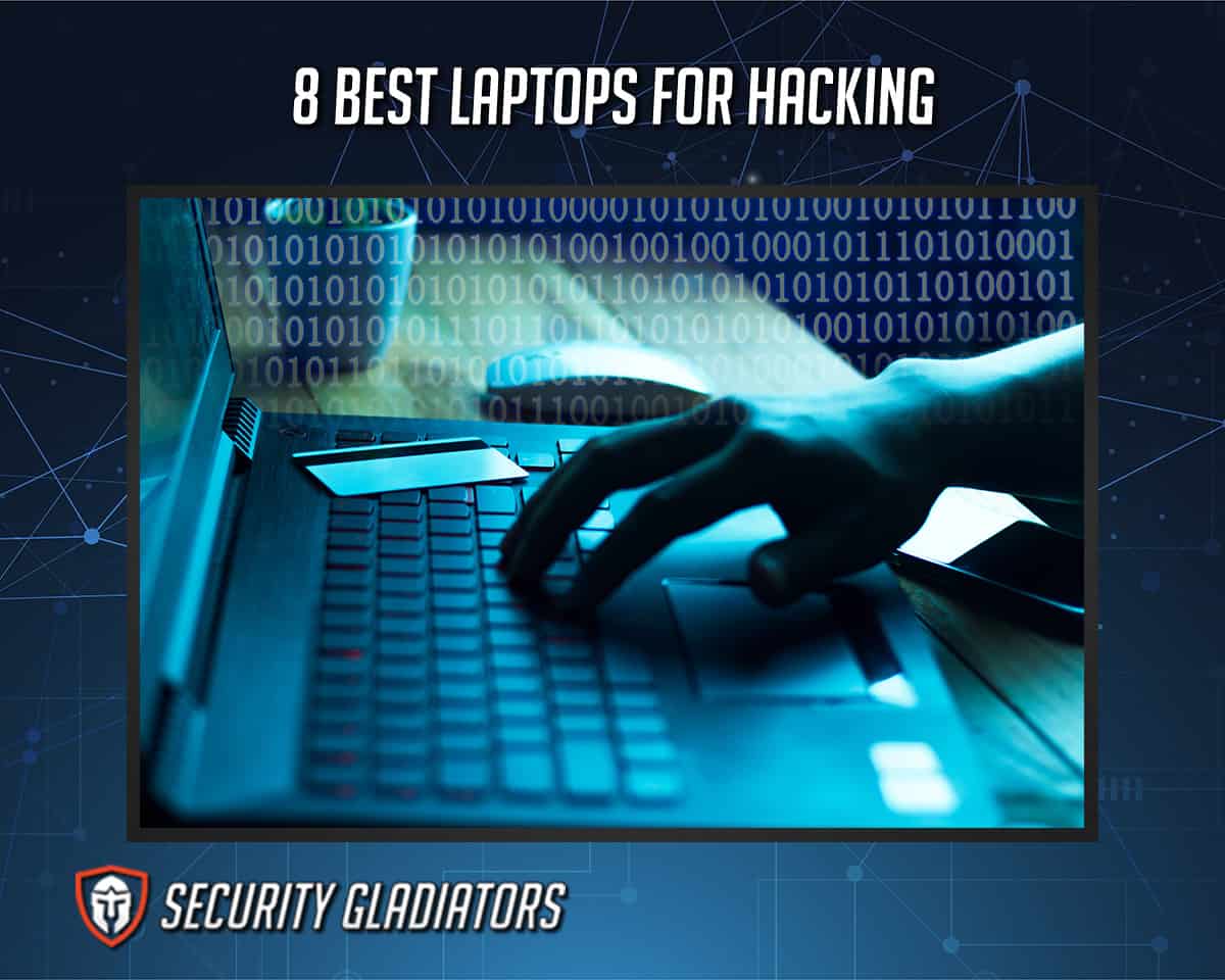 8 Best Laptops for Hacking in 2023