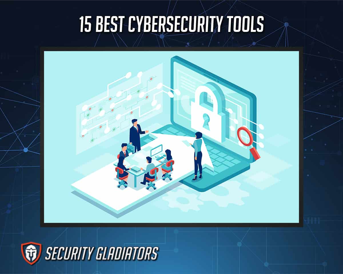 15 Best Cybersecurity Tools in 2021