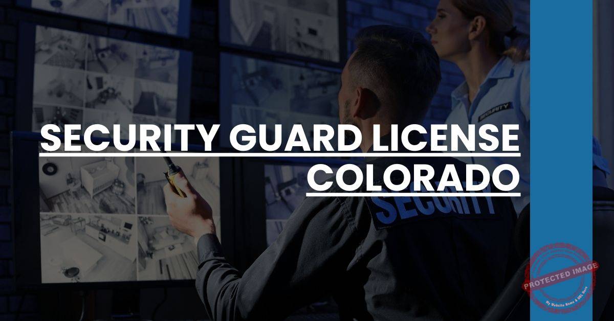 Security Guard License Colorado Security Guard Prep
