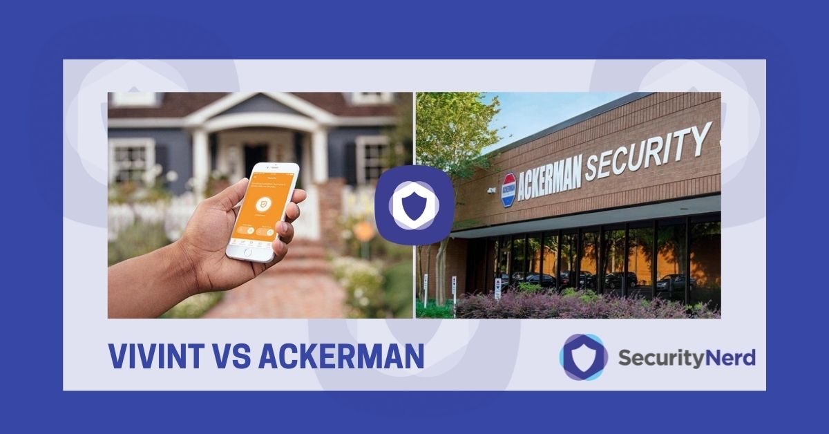 Vivint vs Ackerman Security SecurityNerd