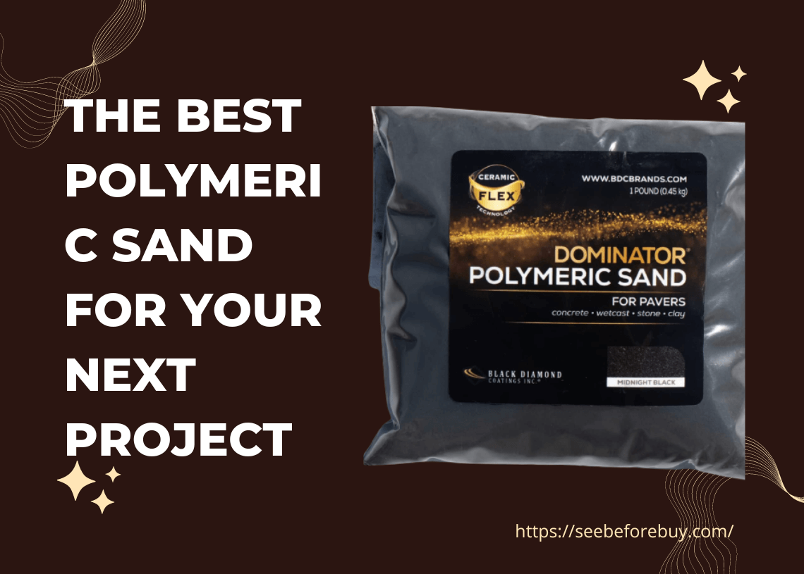 The Best Polymeric Sand for your next project! See Before Buy