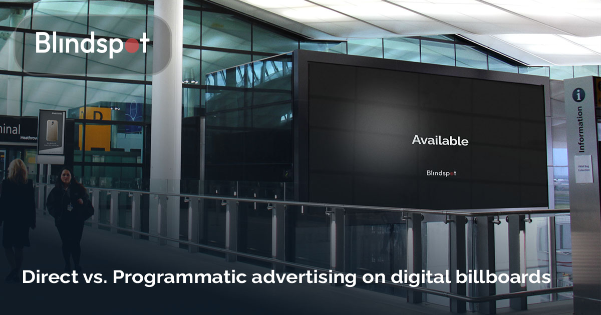 Direct vs. Programmatic Digital Billboard Campaigns