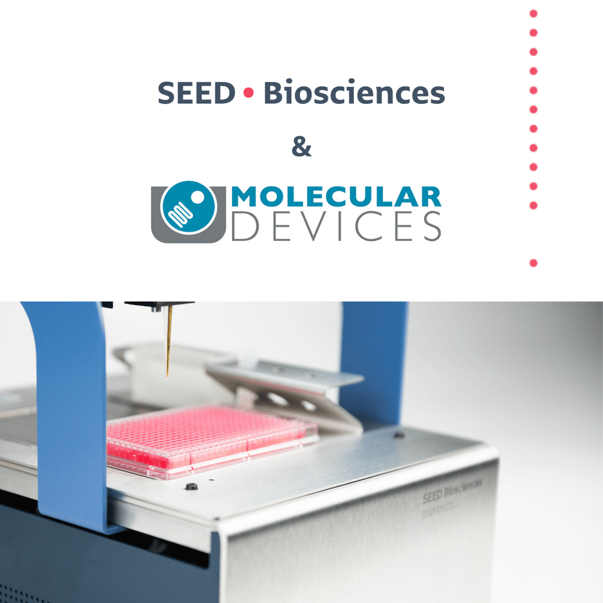 Molecular Devices partners with SEED Biosciences to offer DispenCell