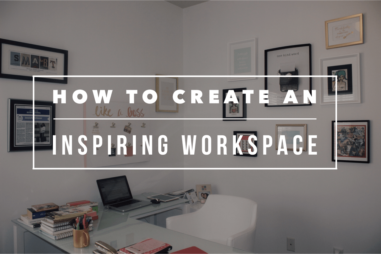 Create an Inspiring Workspace See Jane Write