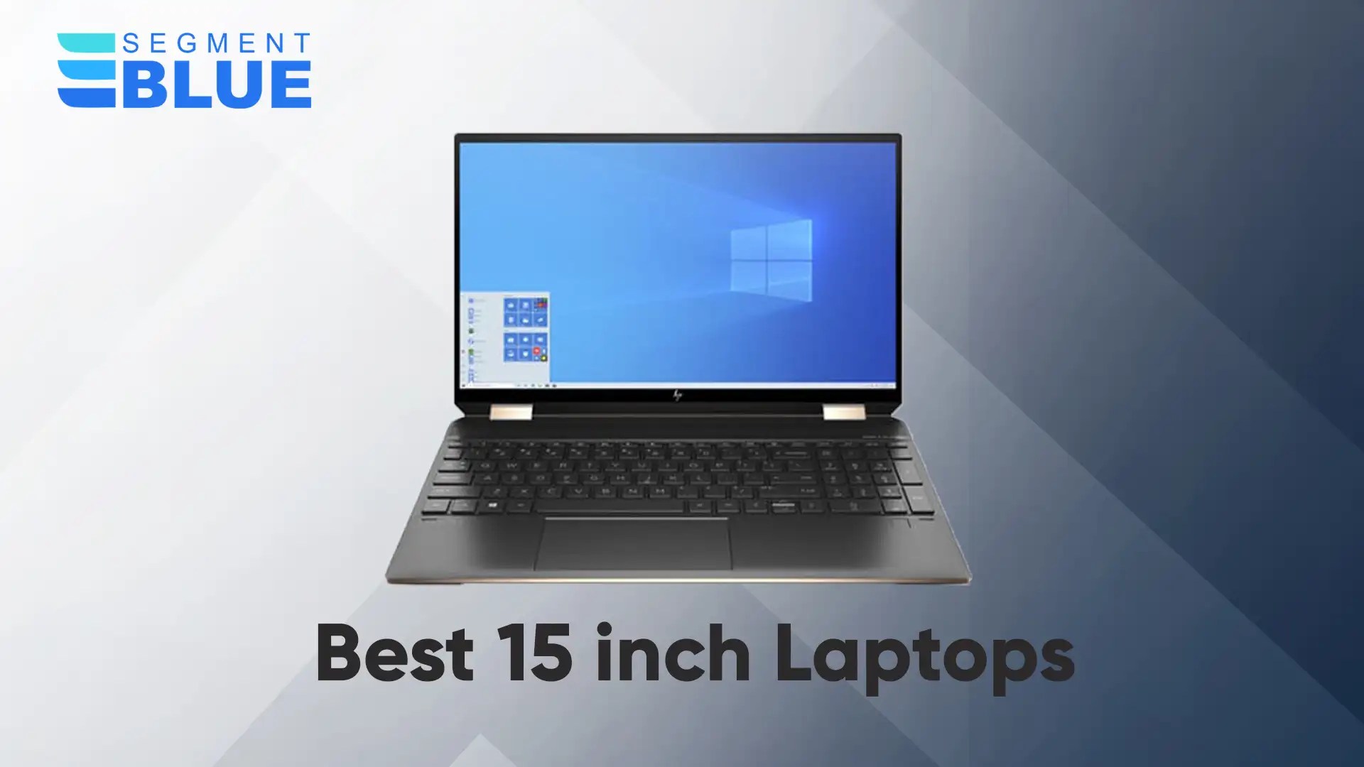 Best 15inch laptop 2022 toprated 15inch display laptops SegmentBlue