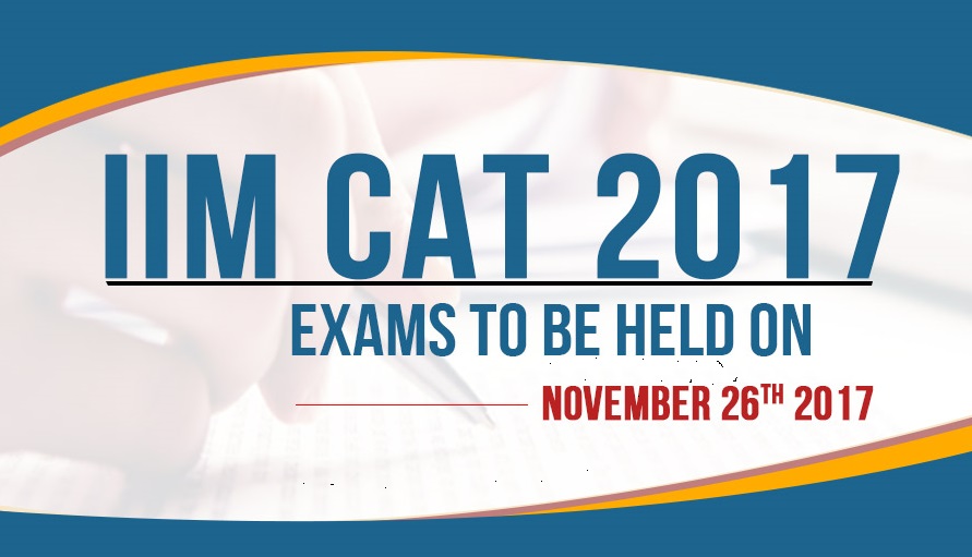 CAT 2017 Registration, Application Form, Exam Dates, Pattern, Syllabus
