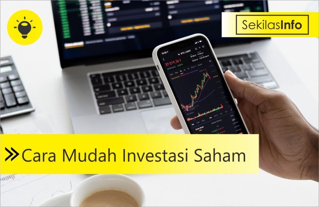 Cara Investasi Saham dengan Mudah