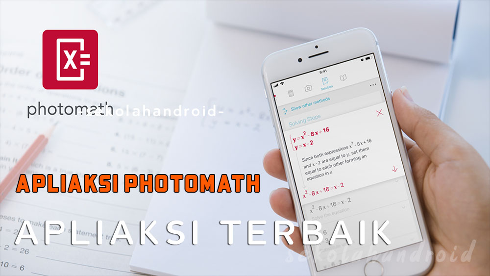 √ Aplikasi Photomath Menyelesaikan Soal Matematika di Android Sekolah