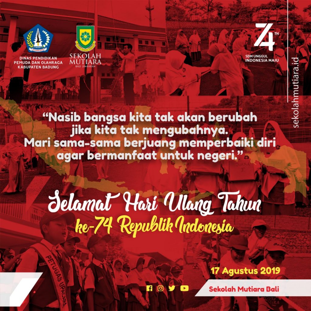 Sekolah Mutiara mengucapkan Selamat Hari Ulang Tahun ke-74 Republik  Indonesia | Sekolah Mutiara Bali