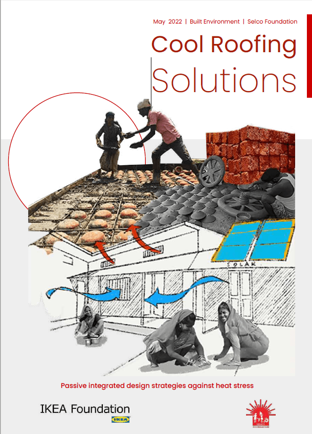 SELCO's solutions and implementations for Cool Roofs Selco Foundation