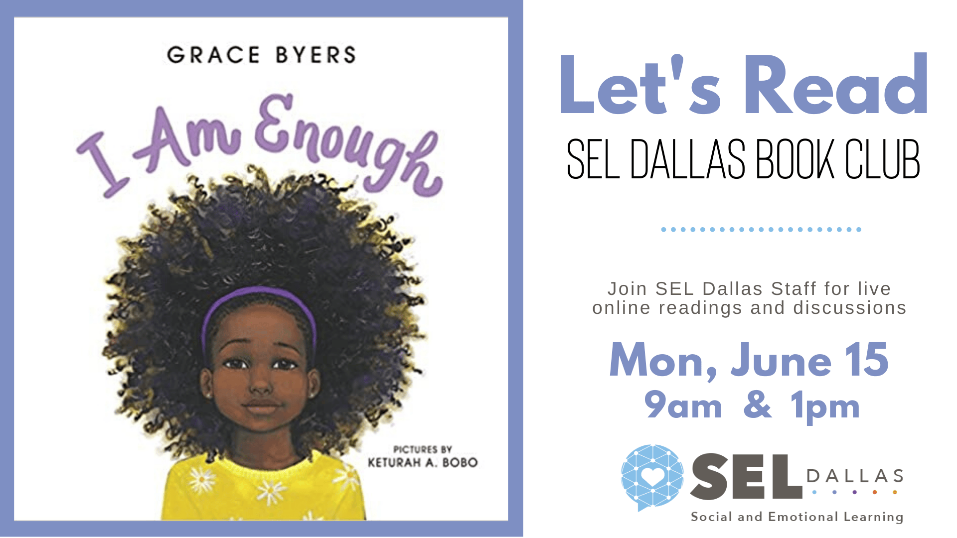 SEL Dallas Book Club I Am Enough by Grace Byers 9am