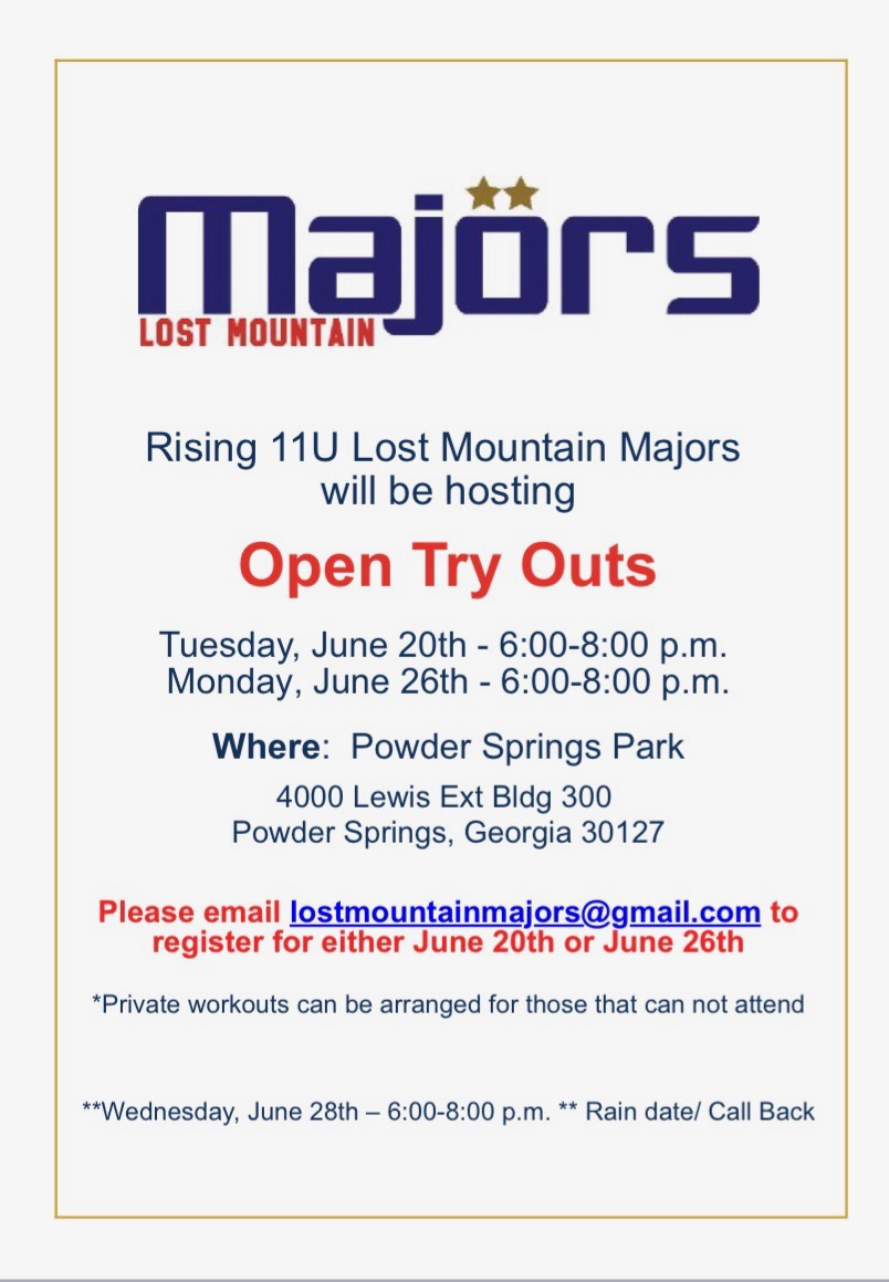 Rising 11U Lost Mountain Majors Tryouts POWDER SPRINGS, 30127