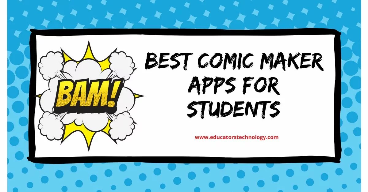 Best Comic Maker Apps for Students Educational Technology and Mobile