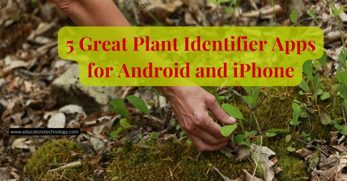 EdTechHub 5 Great Plant Identifier Apps for Android and...