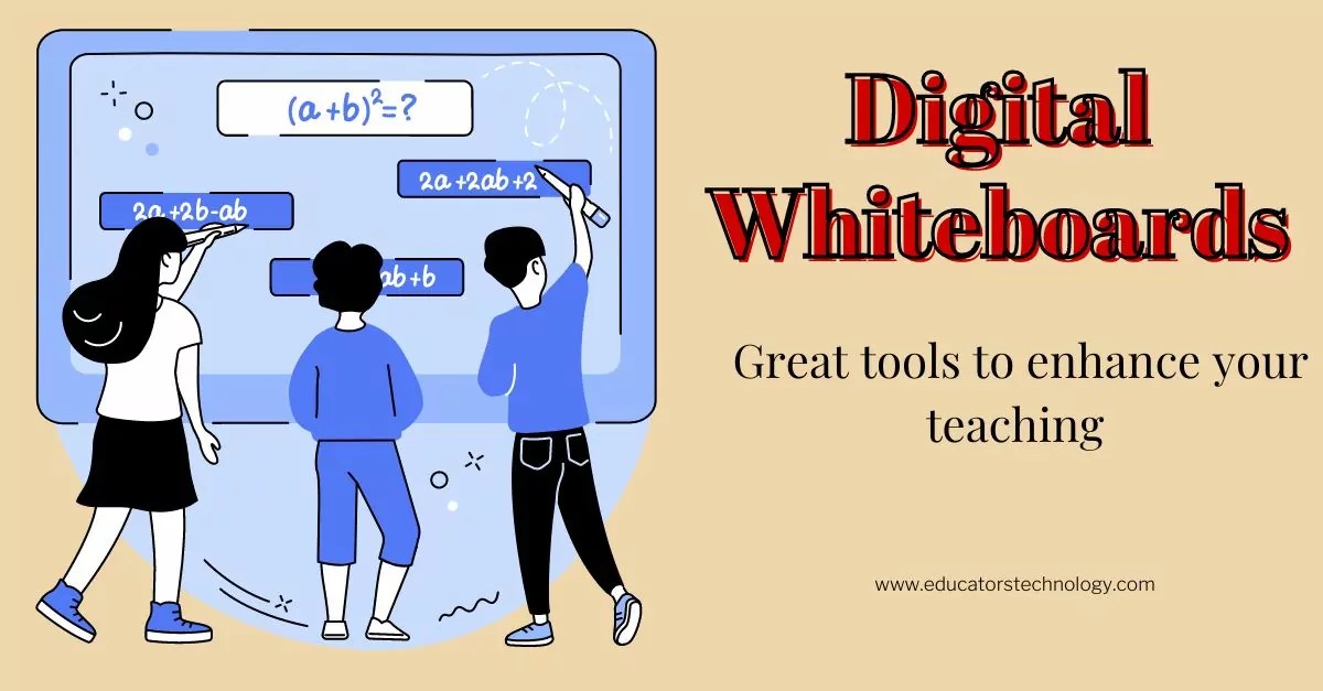 Interactive Digital Whiteboards are Great Tools to Enhance Your
